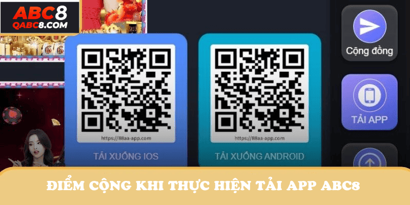 Điểm cộng khi thực hiện tải app ABC8