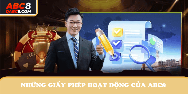 Điểm danh những giấy phép hoạt động ABC8 sở hữu