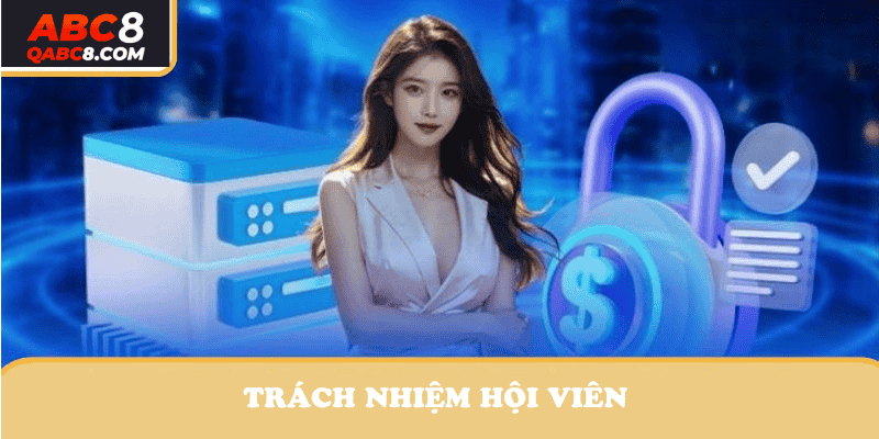 Chính sách bảo mật ABC8 cùng trách nhiệm hội viên