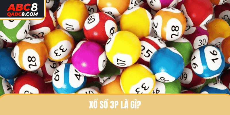 Xổ số 3P là hình thức quay thưởng nhanh sau 3 phút