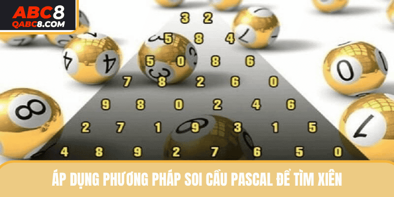 Dự đoán xiên bằng phương pháp Pascal