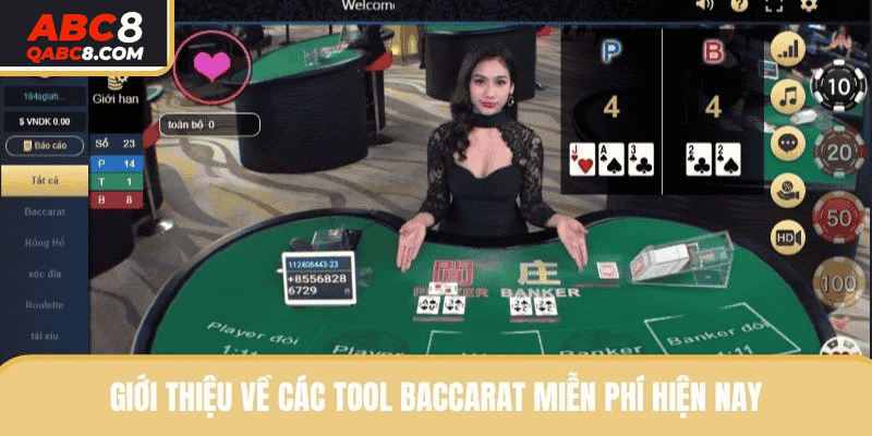 Giới thiệu về các tool baccarat miễn phí hiện nay