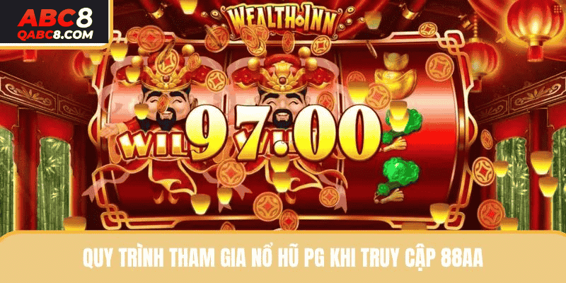 Quy trình tham gia nổ hũ PG